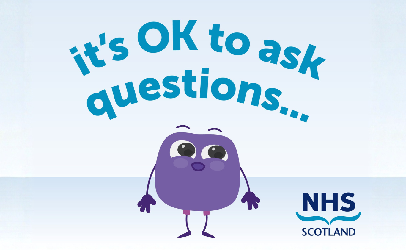 It’s OK to Ask – empowering people in Scotland to get the most out of every healthcare appointment OK to ask